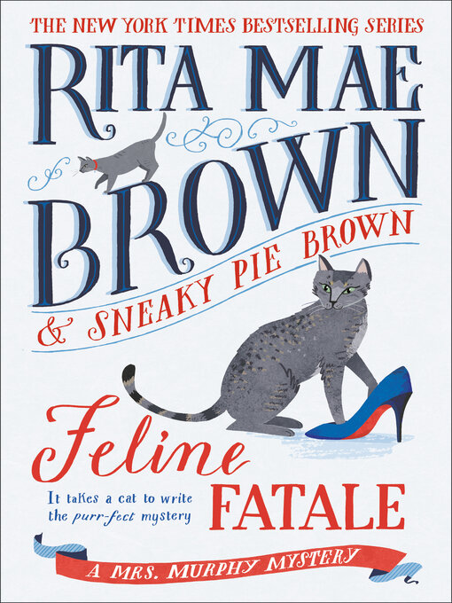 Title details for Feline Fatale by Rita Mae Brown - Available